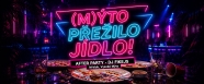 (M)ÝTO PŘEŽILO JÍDLO: AFTER PARTY - DJ FIKEJS