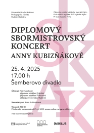 DIPLOMOVÝ SBORMISTROVSKÝ KONCERT ANNY KUBIZŇÁKOVÉ