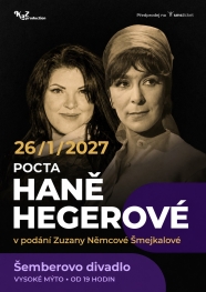 Pocta Haně Hegerov&eacute; ve Vysok&eacute;m M&yacute;tě
